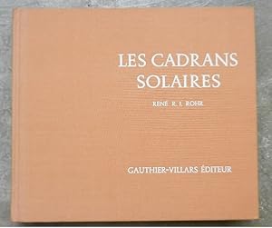 Les cadrans solaires. Traité de Gnomonique théorique et appliquée.