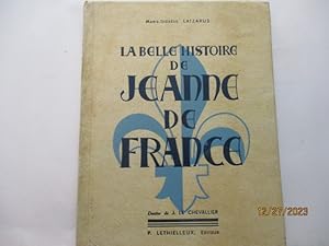 La belle histoire de Jeanne de France de M.T. Latzarus