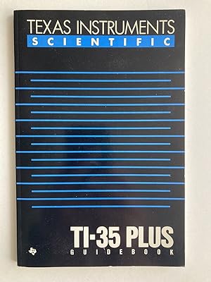 Texas Instruments Scientific TI-35 PLUS Guidebook