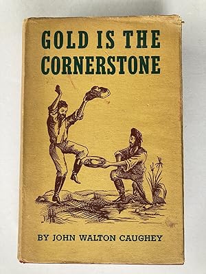 Gold is the Cornerstone (Chronicles of California)