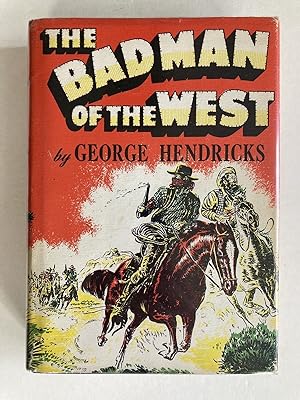 The Bad Man of the West