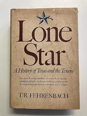 (SIGNED) Lone Star: A History of Texas and the Texans