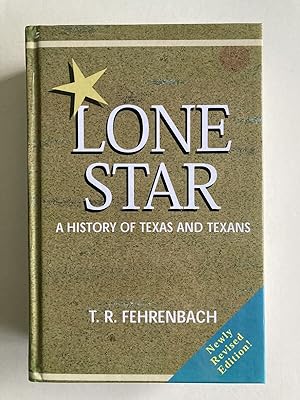 (SIGNED) Lone Star: A History of Texas and the Texans