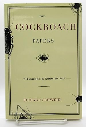 Cockroach Papers: A Compendium of History and Lore