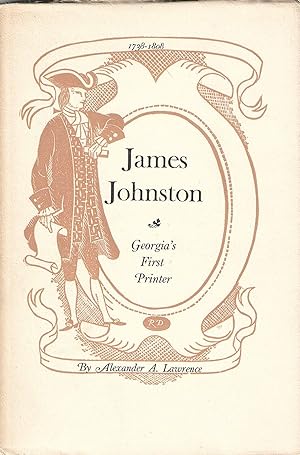 James Johnston Georgia's First Printer