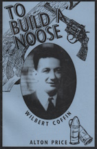 To Build a Noose: Wilbert Coffin