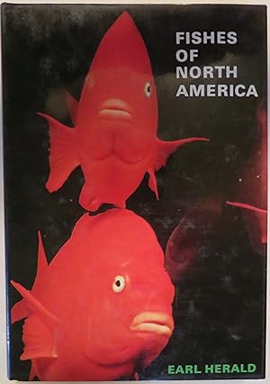 Fishes of North America (Animal Life of North America series)
