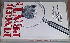 Fingerprints: A Collection of Stories by the Crime Writers of Canada