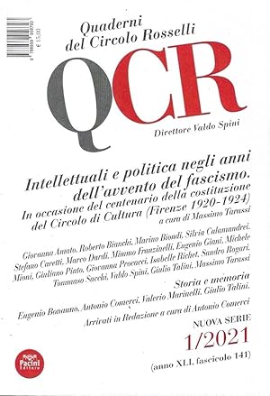 Intellettuali e politica negli anni dell'avvento del fascismo (QCR - Quaderni del Circolo Rossell...