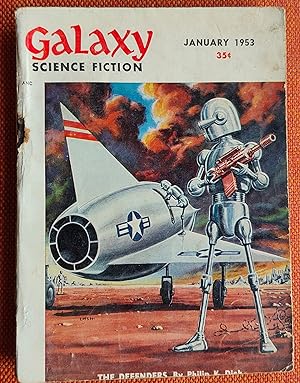 Galaxy Science Fiction January 1953 / Philip K Dick "The Defenders" / James Causey "Teething Ring...
