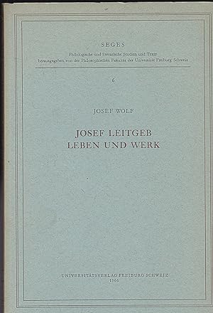 Josef Leitgeb Leben und Werk