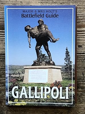 Major and Mrs. Holt's Guide to Gallipoli