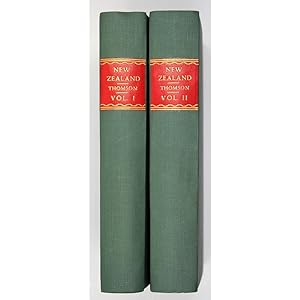 The Story of New Zealand: Past and Present - Savage and Civilised. Two Volumes.