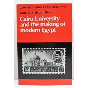 Cairo University and the making of Modern Egypt.