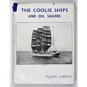 The Coolie ships and Oil Sailers.