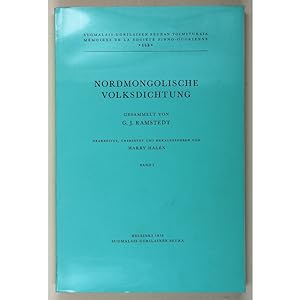 Nordmongolische Volksdichtung. Band I. Gesammelt von G.J. Ramstedt.