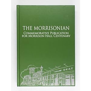 The Morrisonian. Commemorative Publication for Morrison Hall Centenary.