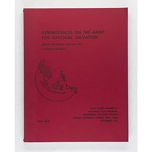 Reminiscences on the Army for National Salvation. Memoir of General Chu Van Tan. Translated by Ma...