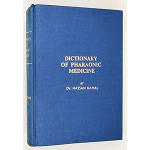 A Dictionary of Pharonic Medicine.