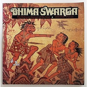 Bhima Swarga. The Balinese Journey of the Soul.