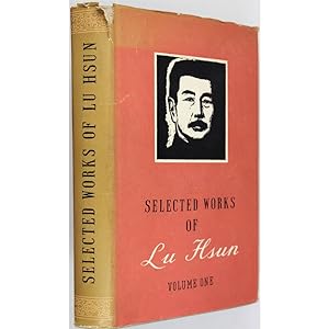 Selected Works of Lu Hsun. Volume One.