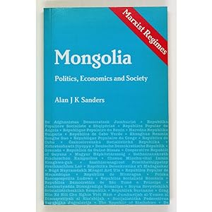 Mongolia: Politics, Economics and Society.