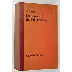 Dictionary of the Efik Language, in Two Parts. I - Efik and English. II - English and Efik.