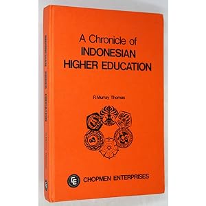 A Chronicle of Indonesian Higher Education. The First Half Century, 1920-1970.