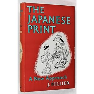The Japanese Print. A New Approach.