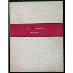 United States Aid to Laos.
