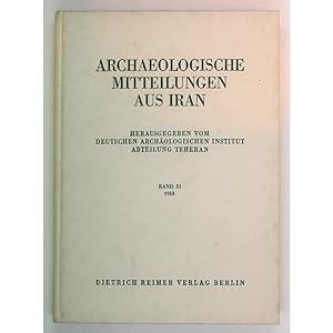 Archaeologische Mitteilungen aus Iran. Band 21.