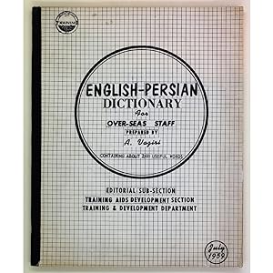 English-Persian Dictionary for over-seas Staff. Containing about 2500 useful words.