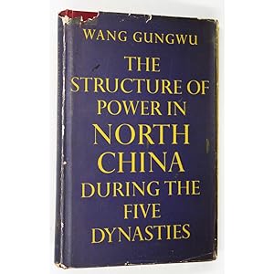 The Structure of Power in North China during the Five Dynasties.