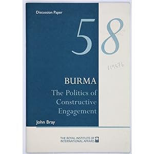 Burma: The Politics of Constructive Engagement.