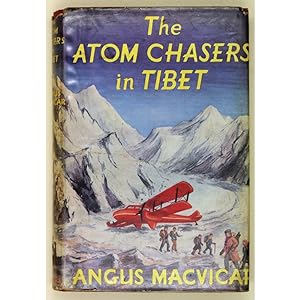 The Atom Chasers in Tibet.