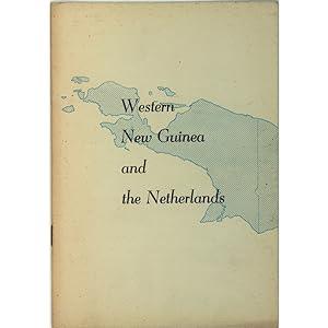 Western New Guinea and the Netherlands.