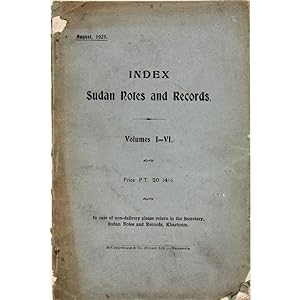 Index. Sudan Notes and Records. Volumes 1-VI.