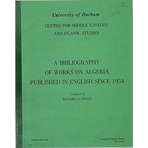 A bibliography of works on Algeria published in English since 1954.