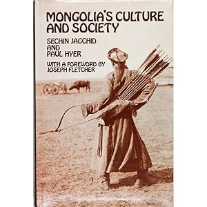 Mongolia's Culture and Society. With a Foreword by Joseph Fletcher.