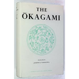 The Okagami. A Japanese Historical Tale.