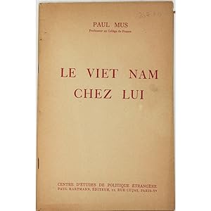 Le Viet Nam Chez Lui.