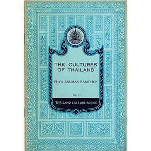 The cultures of Thailand.