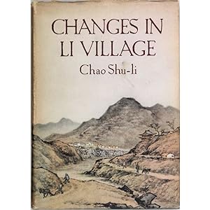 Changes in Li Village. Translated by Gladys Yang.