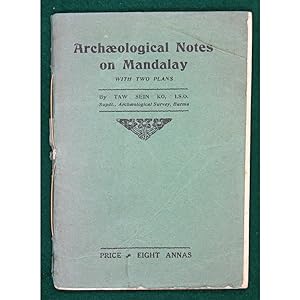 Archaeological Notes on Mandalay.