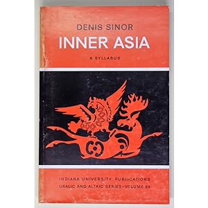 Inner Asia. A Syllabus. History-Civilization-Languages.