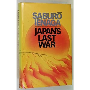 Japan's Last War. World War II and the Japanese, 1931-1945.