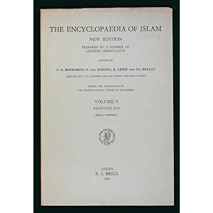 The Encyclopaedia of Islam, Volume V, Fascicules 81-82. Kira'a - Koprulu.