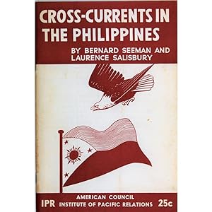 Cross-currents in the Philippines. I.P.R. Pamphlets No.12.