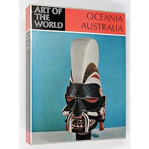 Oceania and Australia. The Art of the South Seas.