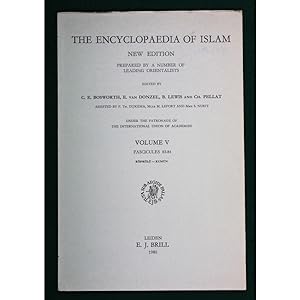 The Encyclopaedia of Islam, Volume V, Fascicules 83-84. Koprulu - Kumun.